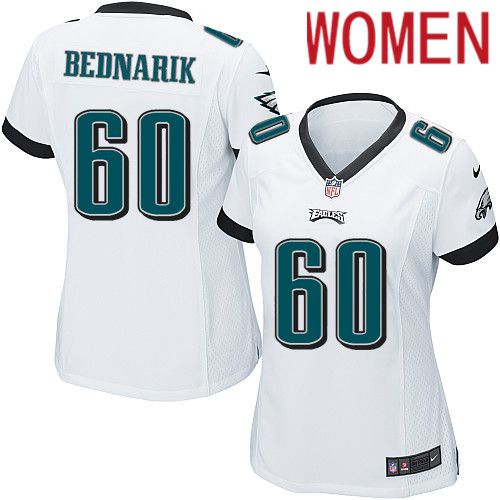 Women Philadelphia Eagles #60 Chuck Bednarik Nike White Game NFL Jersey->women nfl jersey->Women Jersey